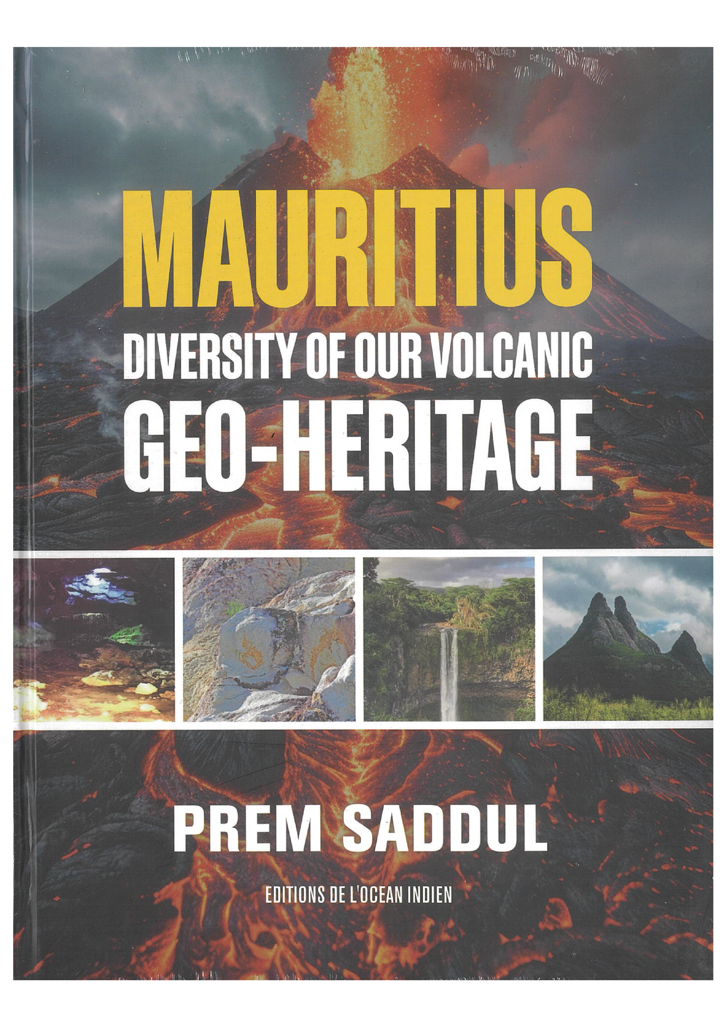 Mauritius Diversity Of Our Volcanic Geo Heritage - Prem Saddul